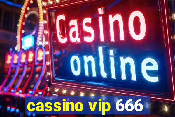 cassino vip 666